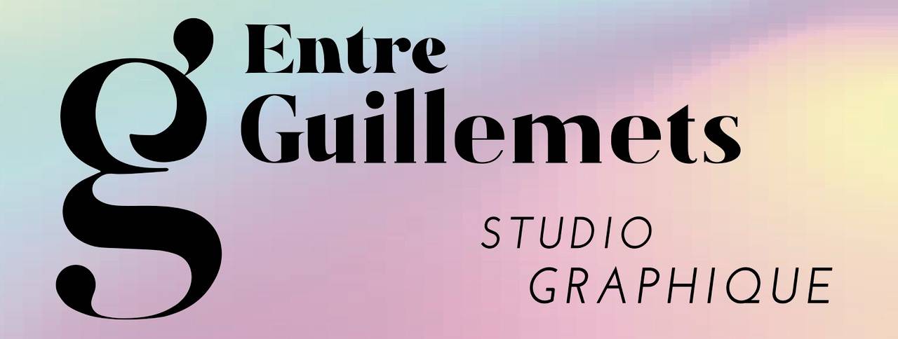 Entre Guillemets – Graphiste Indépendante (Six-Fours les Plages)